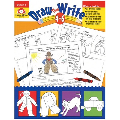 Evan-Moor Educational Publishers Draw...Then Write, Grades 4-6