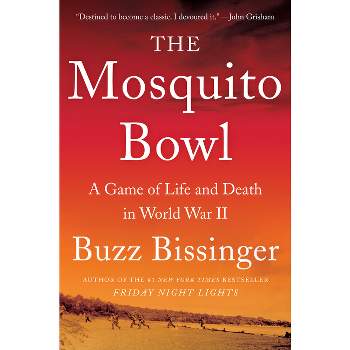 The Mosquito Bowl - by Buzz Bissinger