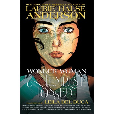 Wonder Woman: Tempest Tossed - by  Laurie Halse Anderson (Paperback)