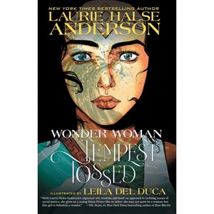 Wonder Woman: Tempest Tossed - by  Laurie Halse Anderson (Paperback) - 1 of 1