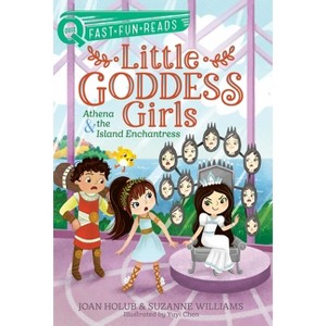 Athena & the Island Enchantress - (Little Goddess Girls) by  Joan Holub & Suzanne Williams (Paperback) - 1 of 1