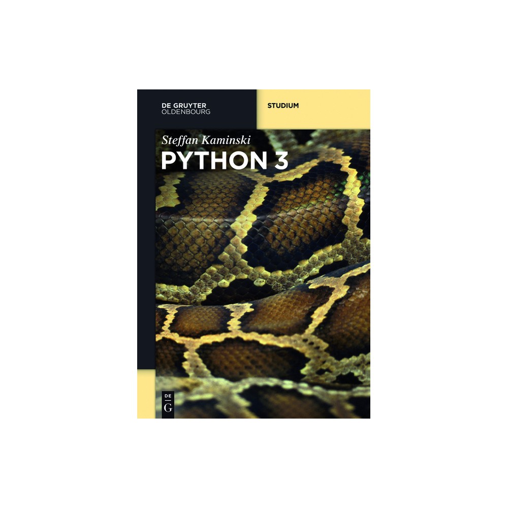 Python 3 - (De Gruyter Studium) by Steffan Kaminski (Paperback)