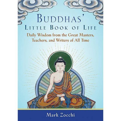 Buddhas' Little Book of Life - by  Mark Zocchi (Paperback)