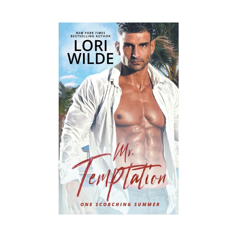 Mr. Temptation - (One Scorching Summer) by  Lori Wilde (Paperback), 1 of 2