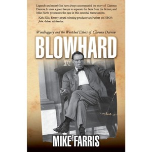 Blowhard - by  Mike Farris (Paperback) - 1 of 1