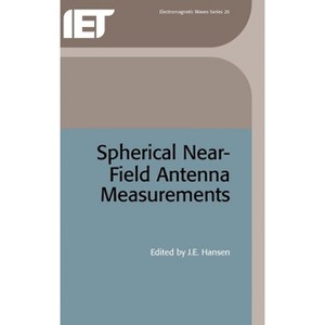 Spherical Near-Field Antenna Measurements - (Electromagnetic Waves) by  J E Hansen (Hardcover) - 1 of 1