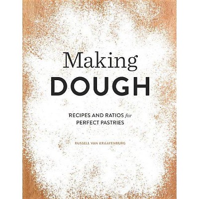  Making Dough - by  Russell Van Kraayenburg (Hardcover) 