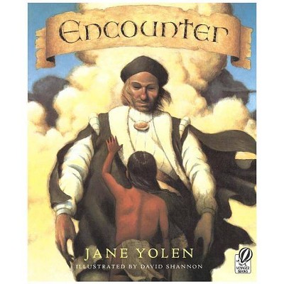 Encounter - (Voyager Books) by  Jane Yolen (Paperback)