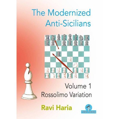 The Modernized Anti-Sicilians - Volume 1 - by  Haria (Paperback)