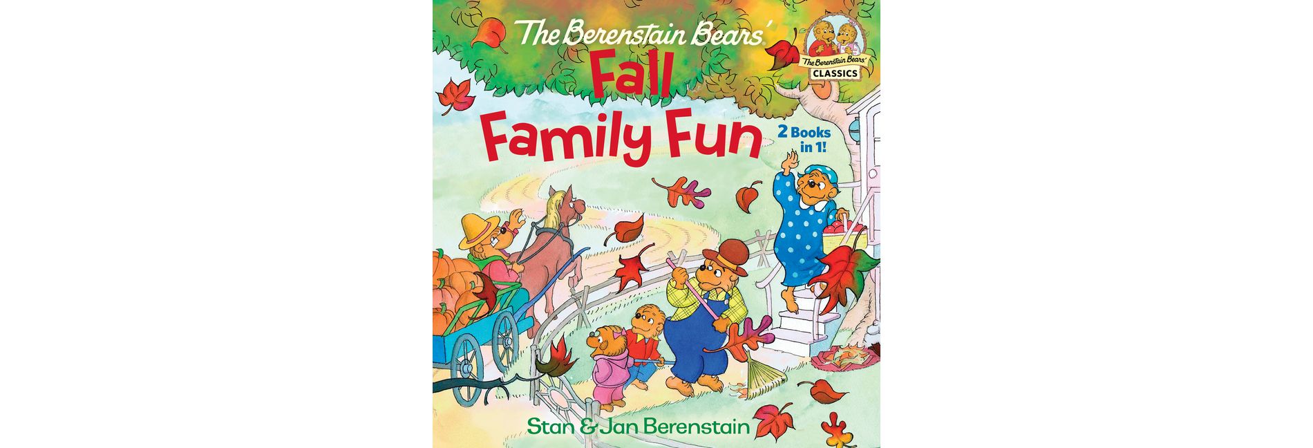 The Berenstain Bears Fall Family Fun - by  Stan Berenstain & Jan Berenstain (Paperback)