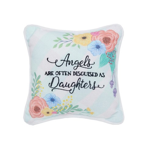 C&f Home 8 X 8 Angels Disguised As Daughters Printed And Embroidered  Petite Size Accent Throw Pillow : Target