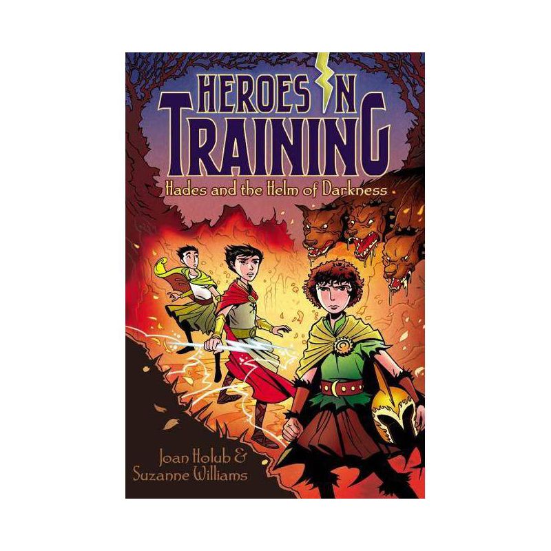 Hades and the Helm of Darkness - (Heroes in Training) by  Joan Holub & Suzanne Williams (Paperback), 1 of 2
