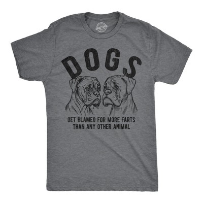 Mens Funny T Shirts Dogs Get Blamed For More Farts Than Any Other Animal Sarcastic Graphic Novelty Tee For Men - Crazy Dog Men's T Shirt