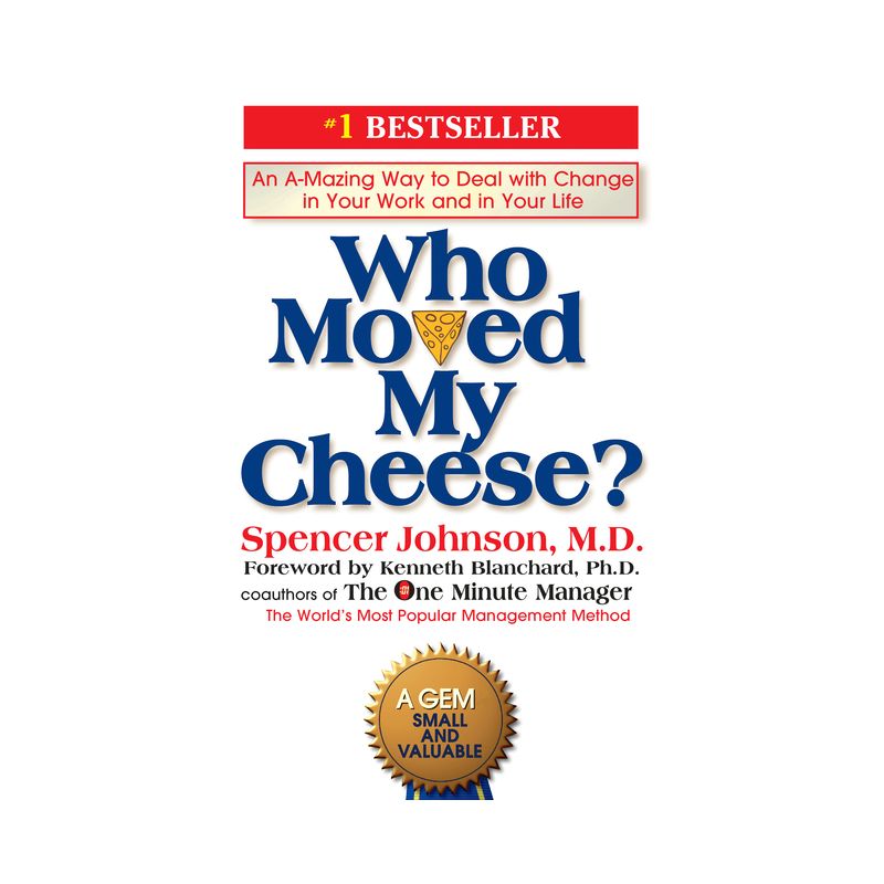 Who Moved My Cheese? by Spencer Johnson (Hardcover), 1 of 2