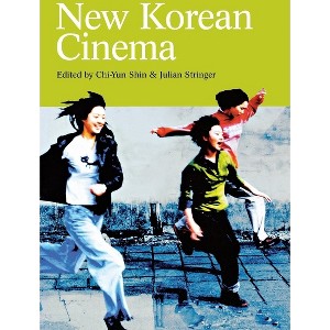 New Korean Cinema - by  Chi-Yun Shin & Julian Stringer (Paperback) - 1 of 1