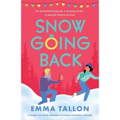 Snow Going Back - by  Emma Tallon (Paperback)