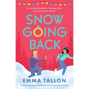 Snow Going Back - by  Emma Tallon (Paperback) - 1 of 1