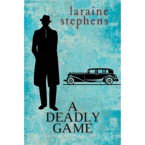 A Deadly Game - (A Reggie Da Costa Mystery) by  Laraine Stephens (Paperback) - 1 of 1