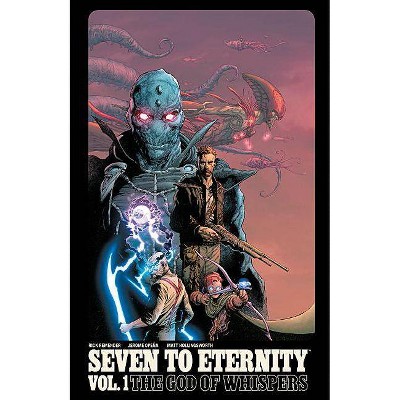 Seven to Eternity Volume 1 - by  Rick Remender (Paperback)