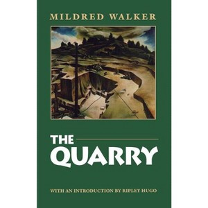The Quarry - by  Mildred Walker (Paperback) - 1 of 1