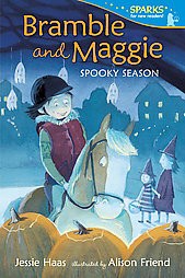 Bramble and Maggie Spooky Season - (Candlewick Sparks) by  Jessie Haas (Paperback)