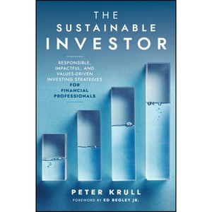 The Sustainable Investor - by  Peter Krull (Hardcover) - 1 of 1