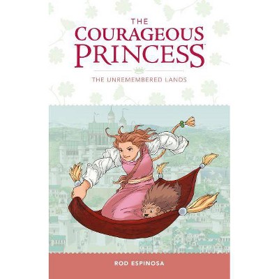 Courageous Princess Volume 2 - by  Rod Espinosa (Paperback)