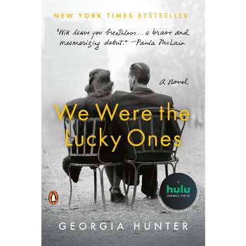 We Were the Lucky Ones -  Reprint by Georgia Hunter (Paperback)