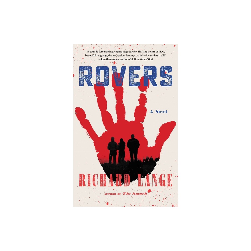 Rovers - by Richard Lange (Hardcover)