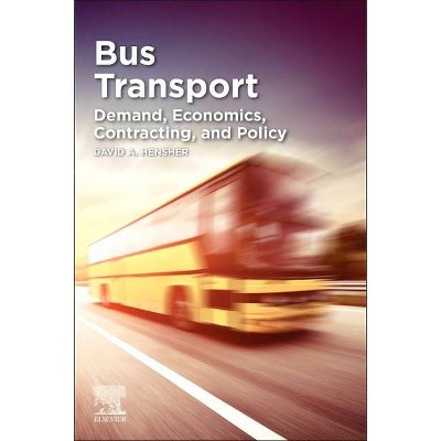 Bus Transport - by  David A Hensher (Paperback)