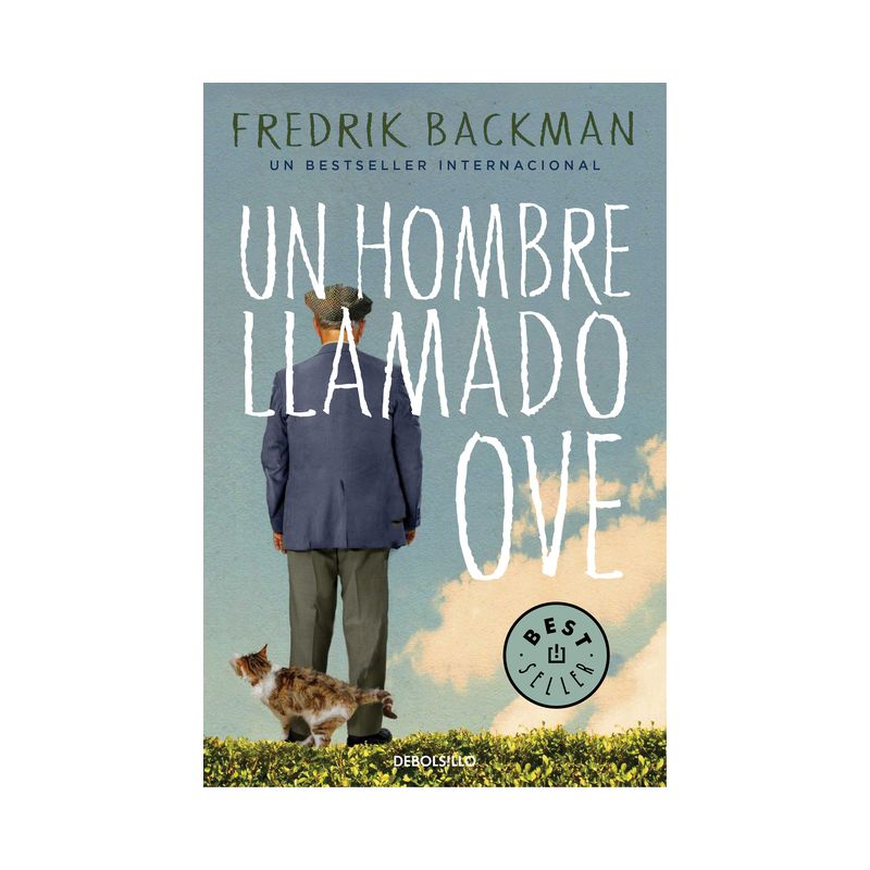 Un Hombre Llamado Ove / A Man Called Ove - by  Fredrik Backman (Paperback), 1 of 2