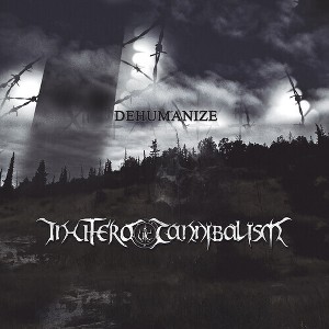 In Utero Cannibalism - Dehumanize (CD) - 1 of 1