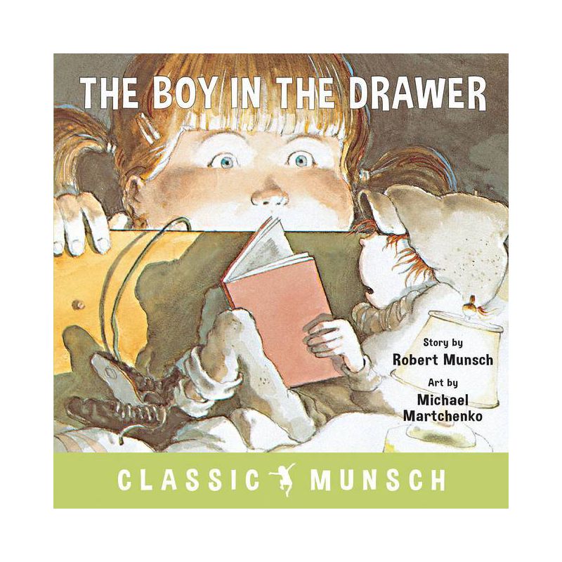 The Boy in the Drawer - (Classic Munsch) by Robert Munsch, 1 of 2