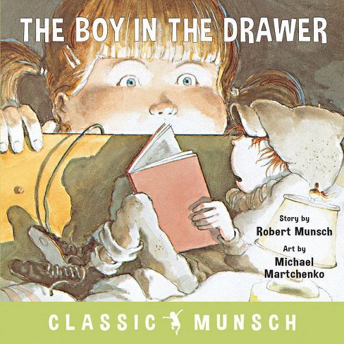 The Boy In The Drawer Classic Munsch By Robert Munsch Paperback Target