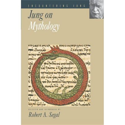 Jung on Mythology - (Encountering Jung) by  C G Jung (Paperback)