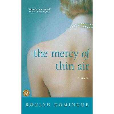 The Mercy of Thin Air - by  Ronlyn Domingue (Paperback)