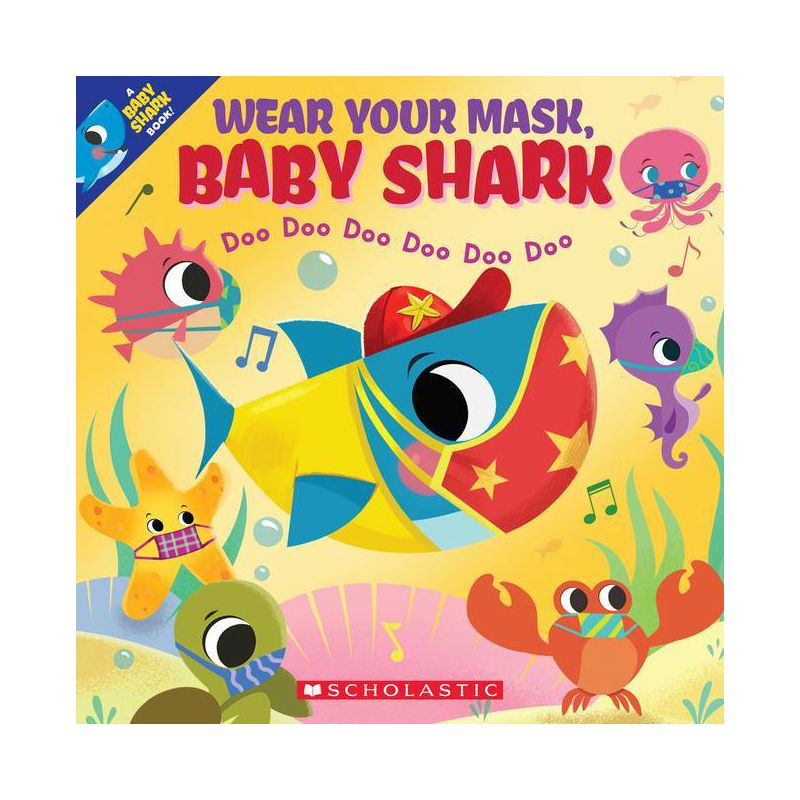 Wear Your Mask, Baby Shark (a Baby Shark Book) - by John John Bajet (Paperback), 1 of 2