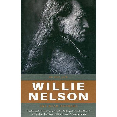 Willie Nelson - by  Joe Nick Patoski (Paperback) - image 1 of 1