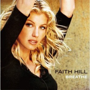 Faith Hill - Breathe (CD) - 1 of 1