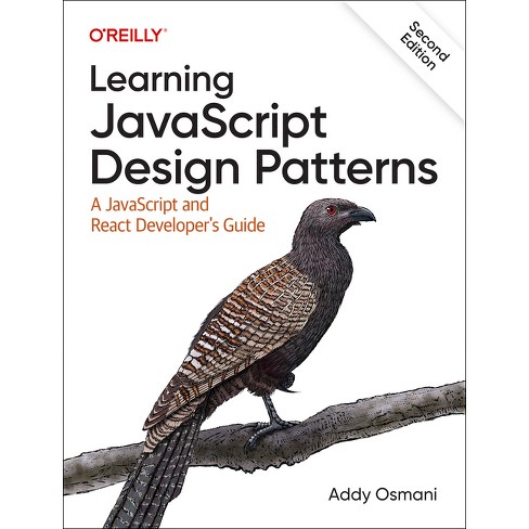 Learning Javascript Design Patterns - 2nd Edition By Addy Osmani ...