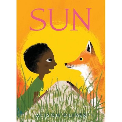 Sun - by  Alison Oliver (Hardcover)