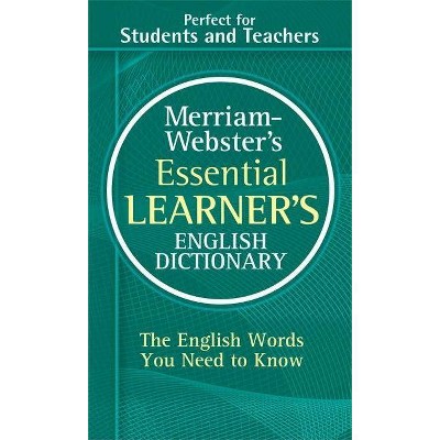 Merriam-Webster's Essential Learner's English Dictionary - by  Merriam-Webster Inc (Paperback)