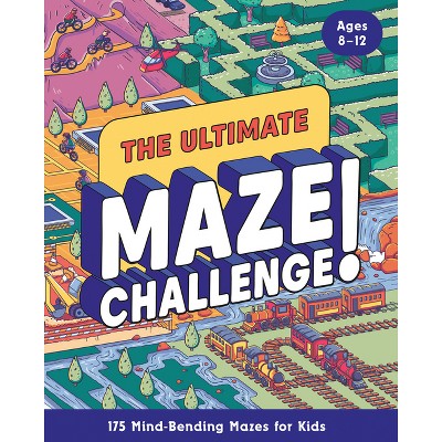 The Ultimate Maze Challenge! - by  Zeitgeist (Paperback)