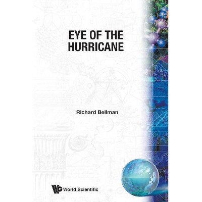 Eye of the Hurricane - by Richard Bellman