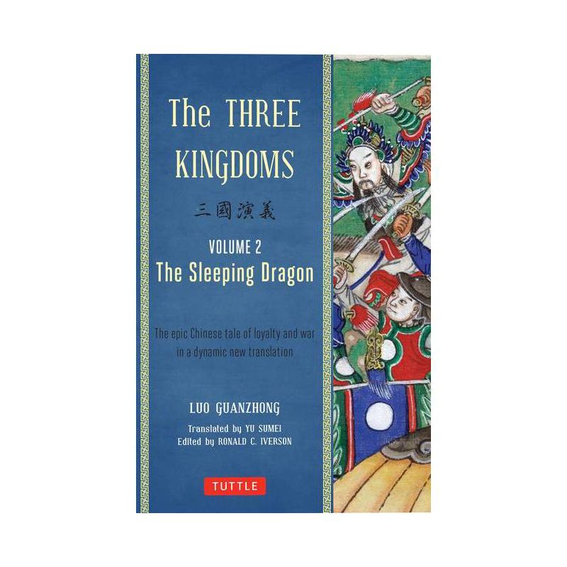 The Three Kingdoms, Volume 2: The Sleeping Dragon - by  Lu Guanzhong (Paperback), 1 of 2