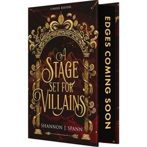 A Stage Set for Villains - by  Shannon J Spann (Hardcover) - 1 of 1