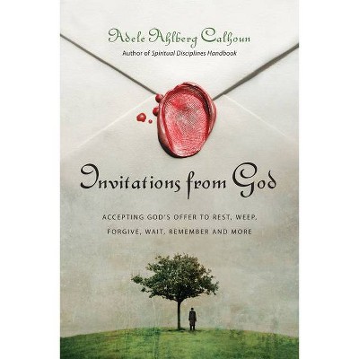 Invitations from God - (Transforming Resources) by  Adele Ahlberg Calhoun (Paperback)