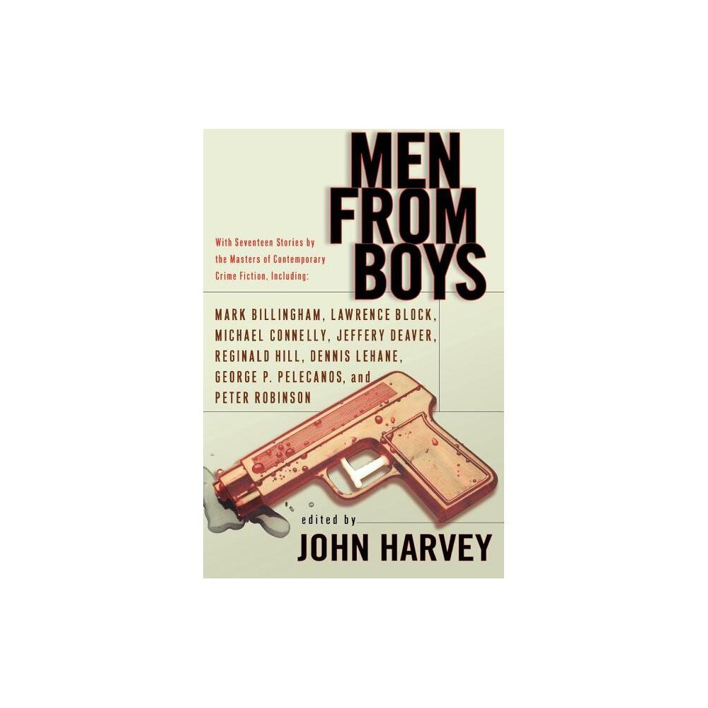 Men from Boys - by John Harvey (Paperback)