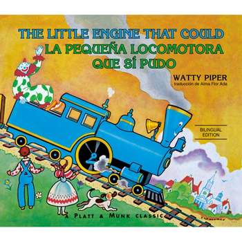 La Pequeña Locomotora Que Sí Pudo - (Little Engine That Could) by  Watty Piper (Paperback)