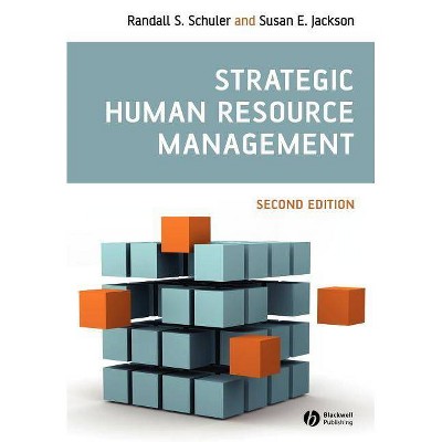 Strategic Human Resource Management - 2nd Edition by  Randall S Schuler & Susan E Jackson (Paperback)